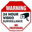 Warning 24 Hour Video Surveillance No Trespassing Sign