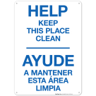 Help Keep This Place Clean Bilingual Sign