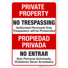 Private Property No Trespassing Authorized Personnel Only Trespassers Bilingual Sign