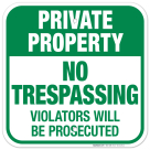 Private Property No Trespassing Green Sign, (SI-1325)