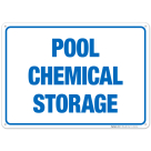 Pool Chemichal Storage Sign