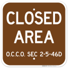 Closed Area Sign