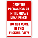 Drop The Packages Mail In The Grass Near Fence Sign