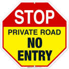 Stop Private Road No Entry Sign