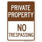 Private Property No Trespassing Sign, (SI-1365)