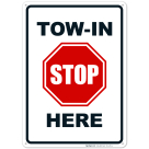 Tow In Stop Here Sign