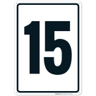 Parking Lot Number Sign With Number 15 (Fifteen) Sign