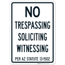 No Trespassing Soliciting Witnessing Sign