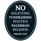 No Soliciting Fundraising Politics Salesman Religion Thank You Sign, (SI-1515)
