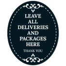 Leave All Deliveries And Packages Here Thank You Sign, (SI-1521)