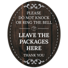 Please Do Not Knock Or Ring The Bell Leave The Packages Here Thank You Sign, (SI-1527)