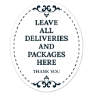 Leave All Deliveries And Packages Here Thank You Sign, (SI-1531)