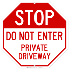 Private Driveway Sign, Do Not Enter Sign