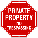 Private Property No Trespassing Sign, Octagon Shape Red Background