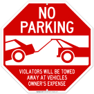 No Parking Sign, Violators Will be Towed