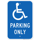 Iowa Handicap Parking Sign, Parking Only With Handicapped Graphic Sign