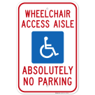 South Dakota Handicap Parking Sign, Wheelchair Access Absolutely No Parking Sign