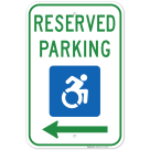 New York Handicap Parking Sign, Reserved Parking Accessible Symbol With Left Arrow Sign