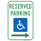 Federal Handicap Parking Sign, Reserved Parking Handicapped Symbol With Right Arrow Sign