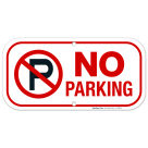 No Parking Sign, With Symbol Sign