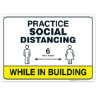Practice Social Distancing Sign, While In Building