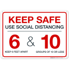 Keep Safe Use Social Distancing Sign