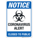 Notice Virus Alert Closed To Public Sign