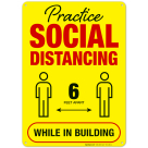 Social Distancing Sign, Stay 6 Feet Apart While In Building