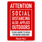 Social Distancing Sign, Social Distancing Also Applies Outdoors Sign