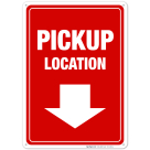 Pick Up Location Sign