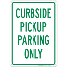 Curbside Pickup Parking Only Sign