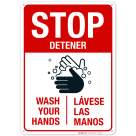 Social Distancing Sign, Stop Wash Your Hands Sign, Bilingual