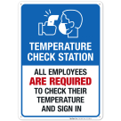 Temperature Check Station Sign, All Employees Are Required