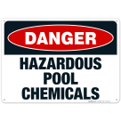 Danger Hazardous Pool Chemicals Sign, Osha Sign
