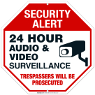 24 Hour Audio And Video Surveillance Sign