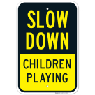 Slow Down Children Playing Sign, Traffic Sign