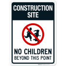 Construction Site No Children Beyond This Point Sign, Traffic Sign