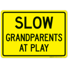 Slow Grandparents At Play Sign, Traffic Sign