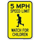 5 MPH Speed Limit Watch For Children Sign, Traffic Sign