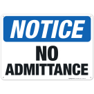 No Admittance Sign, OSHA Sign