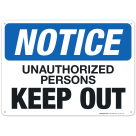 Unauthorized Persons Keep Out Sign, OSHA Sign
