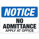 No Admittance Apply At Office Sign, OSHA Sign
