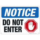 Do Not Enter Red Warning Sign, OSHA Sign