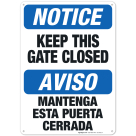 Bilingual Keep This Gate Closed Sign , OSHA Sign
