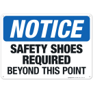 Safety Shoes Required Beyond This Point Sign, OSHA Sign