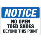 No Open Toed Shoes Beyond This Point Sign, OSHA Sign