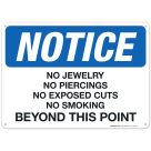 No Jewelry No Piercings No Exposed Cuts No Smoking Sign, OSHA Sign