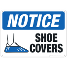 Shoe Covers Sign, OSHA Sign