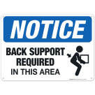 Back Support Required Sign, OSHA Sign