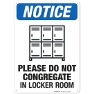 Social Distancing Sign, Please Do Not Congregate In Locker Room